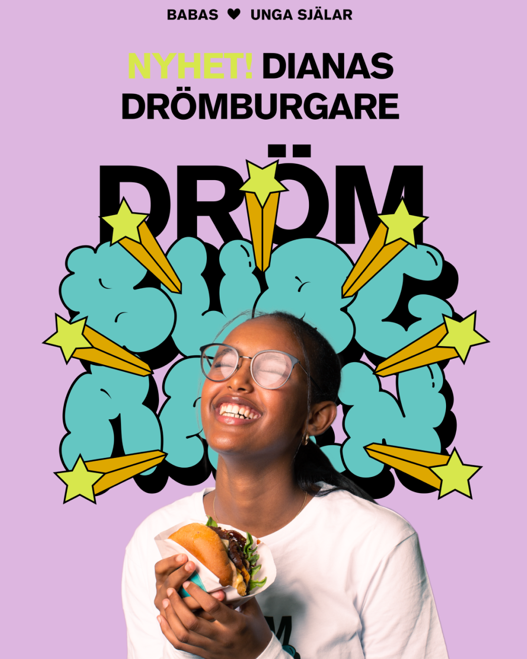 A poster with a girl on it who looks happy and is holding the Babas DreamBurger.