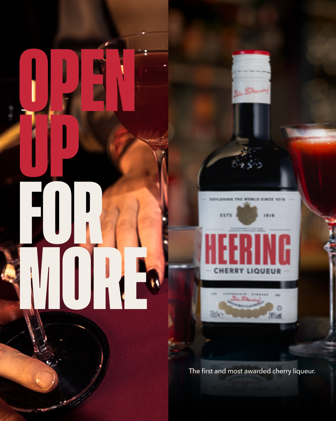 Picture that includes two visuals split in half - one half is "Open up for more" and one is Heering bottle