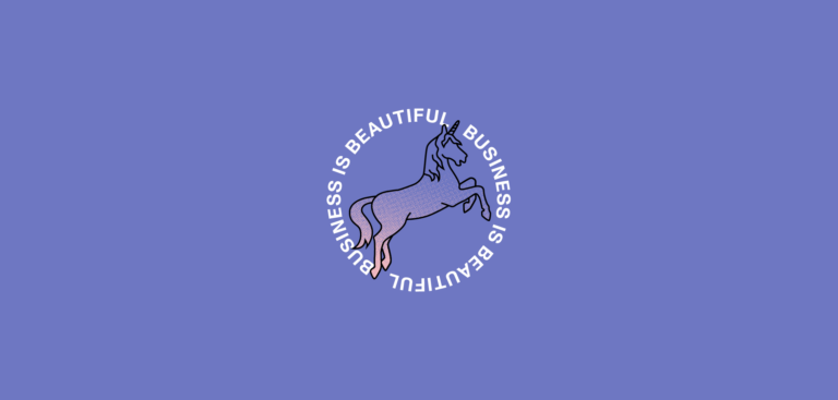 Unicorn in the middle on the purple background. Text saying business is beautiful.